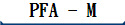 PFA - M