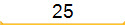 25